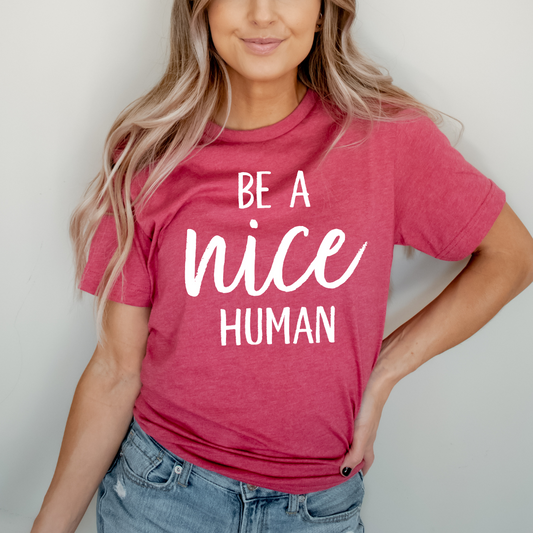 Be a Nice Human